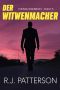 [Phönix Chroniken 05] • Der Witwenmacher